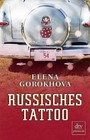 Russisches Tattoo von Elena Gorokhova (2015, Taschenbuch)
