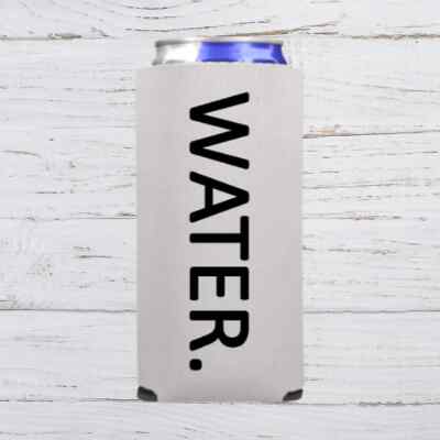 Funny Slim Can Cooler, Funny WATER. Spiked Seltzer Drink Accessory Gift Ideas