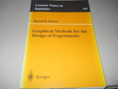 Graphical Methods for the Design of Experiments Lecture Notes in Statistics AZ