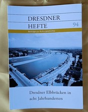 Dresdener Elbbrücken in acht Jahrhunderten