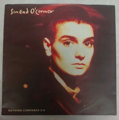 Sinead O'Connor Nothing Compares 2 U Single Platte 7''