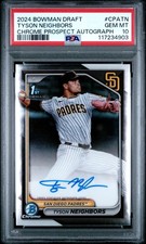 2024 BOWMAN DRAFT CHROME PRSPCT AUTOS #CPATN TYSON NEIGHBORS PSA 10