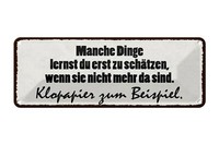 Blechschild Spruch 27X10 Cm Manche Dinge SchäTzen Klopapier Deko Schild Tin Sign