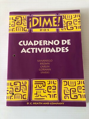 Dime! Dos cuaderno De actividades 1994 Spanish Workbook not filled in 0669239984