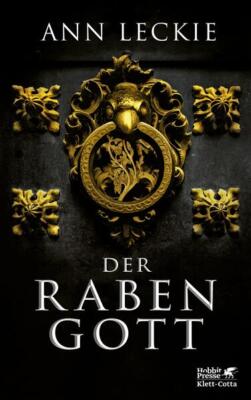 Der Rabengott | Ann Leckie | 2024 | deutsch | The Raven Tower