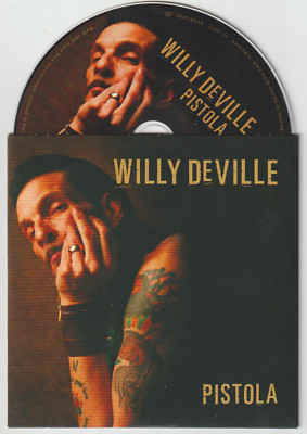 Willy DeVille - Pistola, Ear Music | PROMO-CD | SEHR GUT
