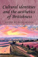 Dana Arnold | Cultural Identities And The Aesthetics Of Britishness | Buch