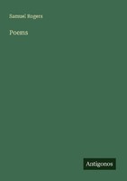 Poems Samuel Rogers