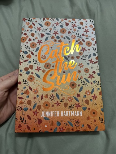 Jennifer Hartmann Catch the Sun Signed Special Edition HC Novel, Fabled