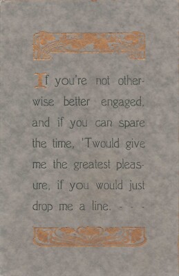 Vintage Arts & Crafts Comic Motto Postcard - If You Would Just Drop Me A Line