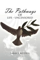 Sarah L. Breeden | The Pathways Of Life - Uncensored | Taschenbuch | Englisch