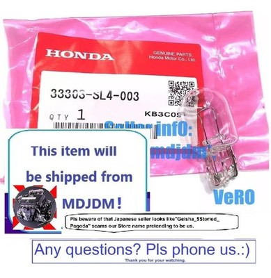 Made in Japan by Honda BULB 33303-SL4-003 (12V 21W)  Genuine Part  LOL