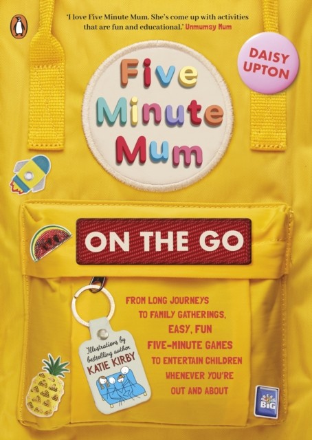 Five Minute Mum: On the Go by Daisy Upton (Paperback Book)