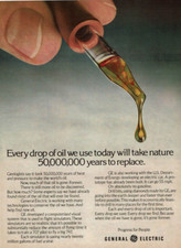 1981 Vintage Print Ad General Electric Every drop of oil we use today nature