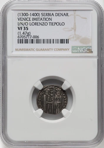 SERBIA (1300-1400) SILVER DENAR COIN, NGC CERTIFIED VF35, I/N/O LORENZO TIEPOLO