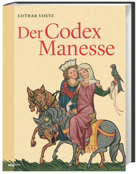 Thumbnail - Der Codex Manesse | Lothar Voetz | 2020 | Deutsch