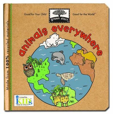 Green Start: Animals Everywhere - board book, IKids, 9781601690067