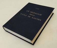 LE MEDAGLIE DELLA CASA SAVOIA