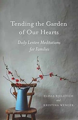 Tending the Garden of Our - Paperback, by Elissa Bjeletich; Kristina - Very Good