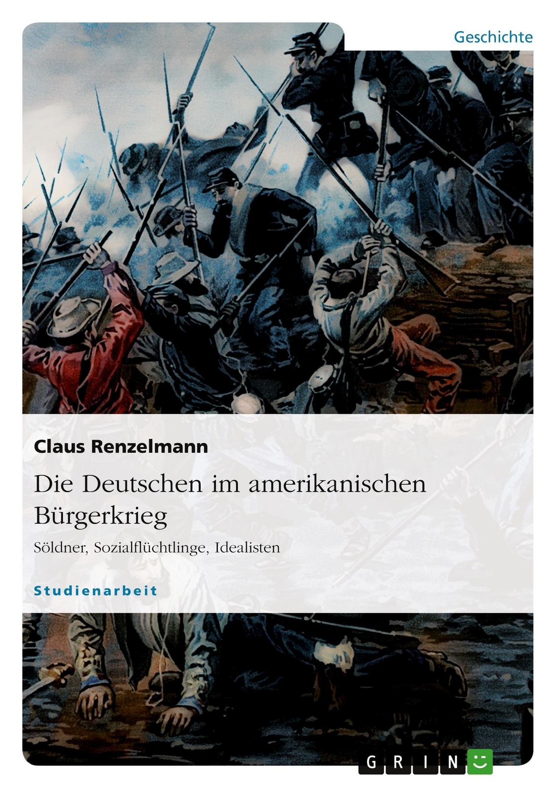 Thumbnail - Die Deutschen Amerikanischen Bürgerkrieg. Söldner,