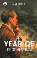 H. G. Wells | A Year Of Prophesying | Taschenbuch | Englisch (2025)