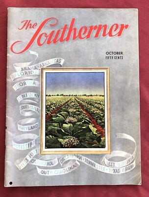 THE SOUTHERNER MAGAZINE  1949 ARTICLES: TOBACCO ROSES CHEROKEE TRAIL NEW ORLEANS