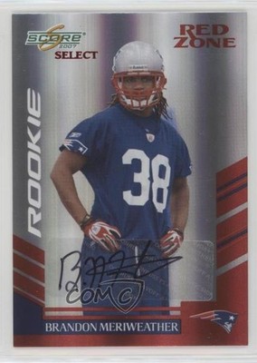 2007 Score Select Rookie Red Zone Auto 24/25 Brandon Meriweather #406 Auto 0p5
