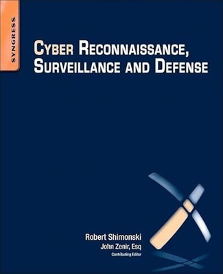 Cyber Reconnaissance, Surveillance and Defense, Paperback  by Ro