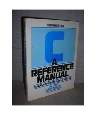 C: A Reference Manual (Prentice-Hall software series), samuel-p-harbison-guy-l-s
