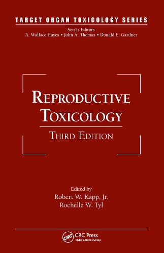 Reproductive Toxicology - 9781420073430