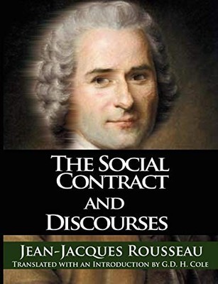 The Social Contract and Discourses - Paperback By Jean-Jacques Rousseau - GOOD