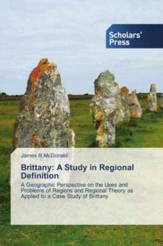Thumbnail - Brittany: A Study In Regional Definition A Geographic Perspective On