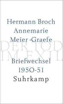 Der Tod im Exil: Hermann Broch/Annemarie Meier-Grae... | Buch | Zustand sehr gut