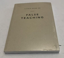 A Field Guide on False Teaching