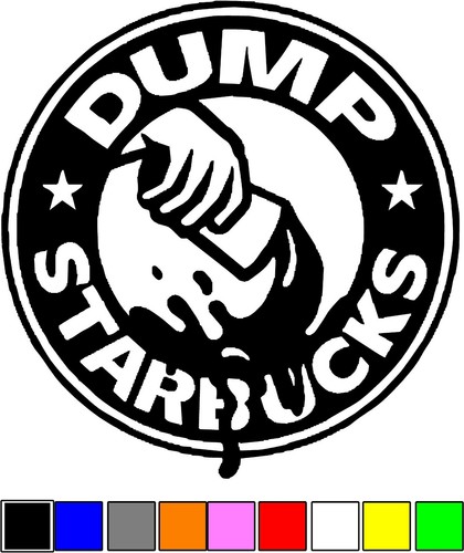 Dump Starbucks Vinyl Die Cut Car Decal Sticker - FREE SHIPPING - 第 1/2 張圖片