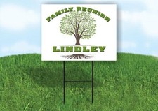 LINDLEY FAMILY REUNION GR TREE 18 in x24 in Yard Sign Road Sign with Stand