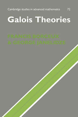 Galois Theories Borceux Janelidze Hardback Cambridge University Press