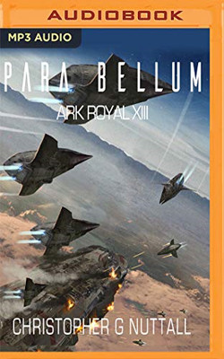 Para Bellum (Ark Royal) - Nuttall, Christopher G.