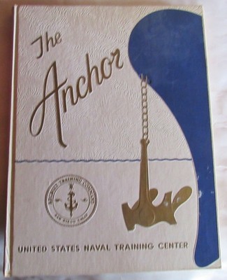 Vintage The Anchor US Naval Training Center San Diego Yearbook  Recruit 1974