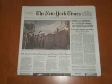 2021 AUGUST 23 NEW YORK TIMES-CHAOS AT AIRPORT AS TALIBAN WORK ON CREATING STATE 2021 AUGUST 23 NEW YORK TIMES-CHAOS AT AIRPORT AS TALIBAN WORK ON CREATING STATE