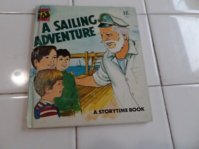 A Sailing Adventure, A Storytime Book,1978(Children's Hardcover)