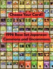 Japanese Pokemon Base Set Commons and Uncommons: Choose your Card!