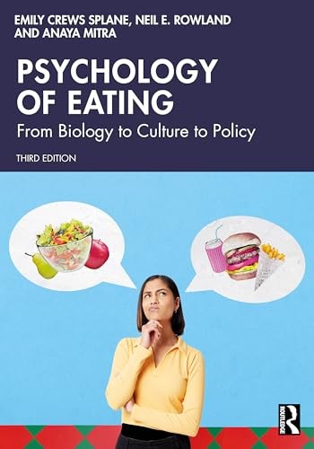 Psychology Of Eating : From Biology To Culture To Policy Emily (Flagler College, Florida, Usa) Crews Splane - Image 4