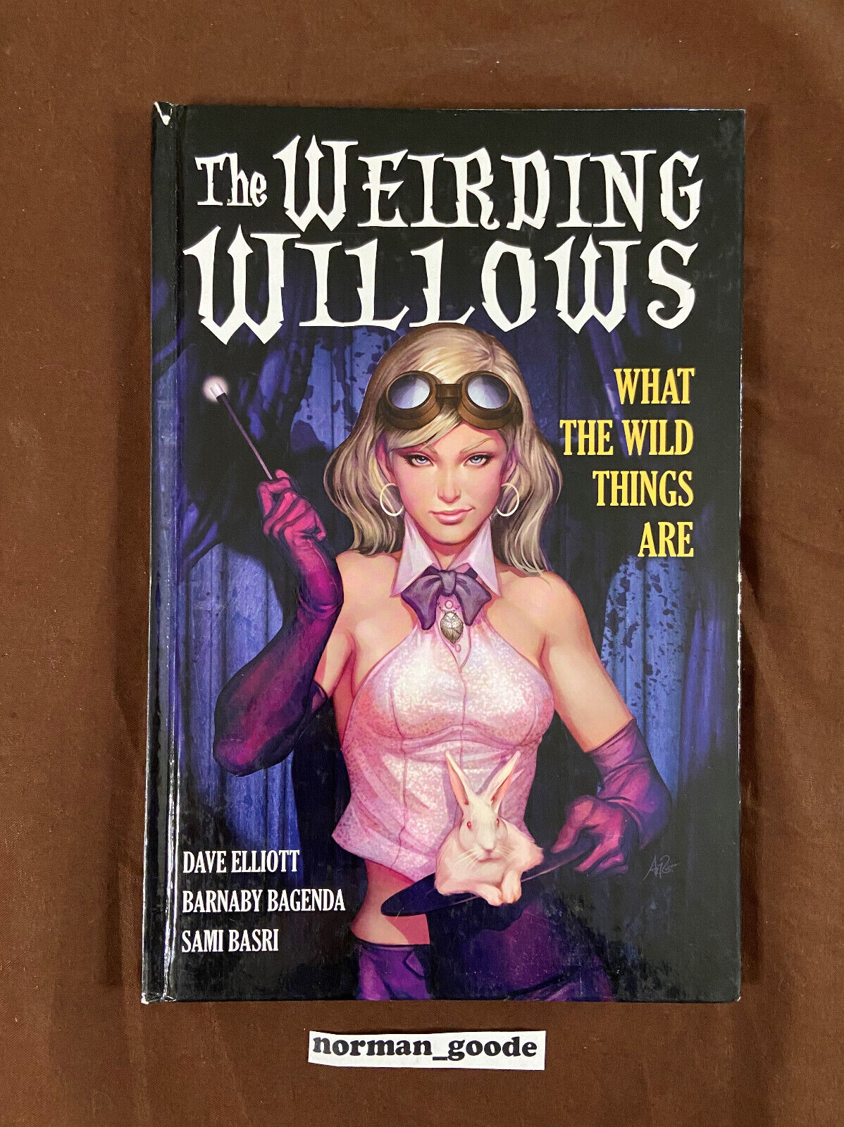 The Weirding Willows Vol. 1: What the Wild Things Are *NEW* Hardcover (2014)