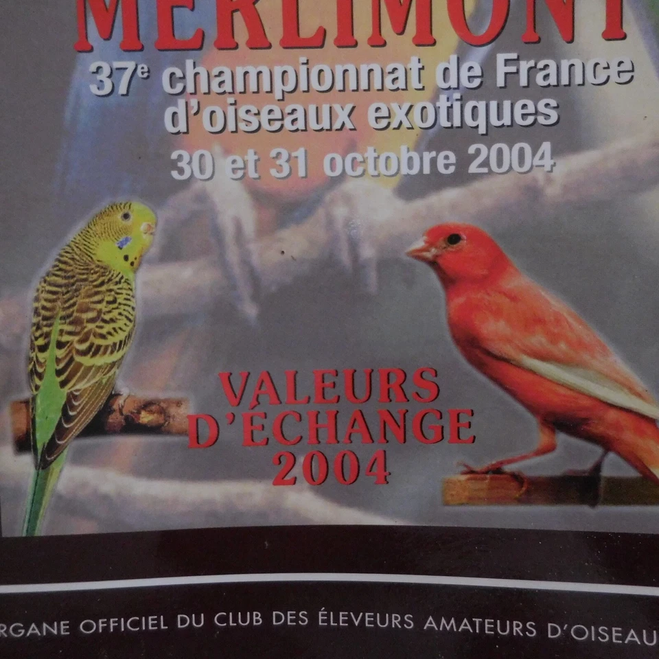 Revista Las Aves Exóticas Valores Intercambio 2004 Club Ordena Francia N4218 - Imagen 2 de 4