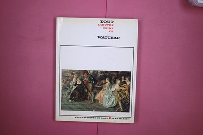 268670 TOUT L'OEUVRE PEINT DE WATTEAU Flammarion HC