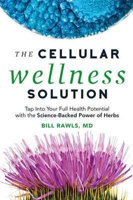 Bill Rawls MD | The Cellular Wellness Solution | Taschenbuch | Englisch (2022)
