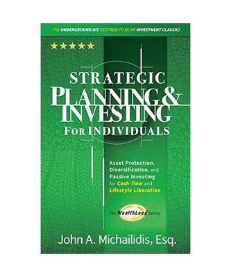 Strategic Planning and Investing for Individuals: Asset Protection, Diversificat
