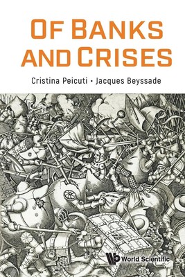 OF BANKS AND CRISES Dagonville Christine Taschenbuch Englisch 2024 WSPC (Europe)
