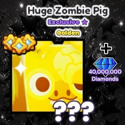 Golden HUGE Zombie Pig + 40 Million Diamonds. PS99